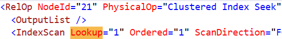 Key Lookup identified by Lookup="1" on a Clustered Index Seek